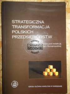 Strategiczna transformacja polskich przedsiębiorstw