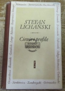 Cienie i profile  LICHAŃSKI