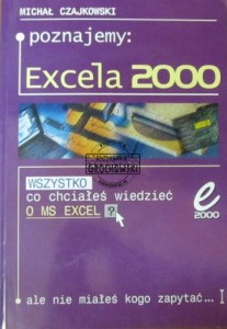 Poznajemy, ... Excela 2000