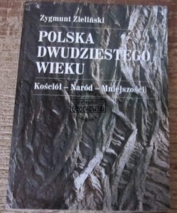 Polska dwudziestego wieku  ZIELIŃSKI