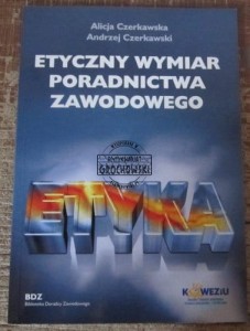 Etyczny wymiar poradnictwa zawodowego