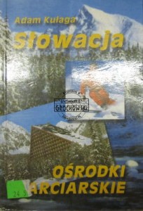 Słowacja. Ośrodki narciarskie