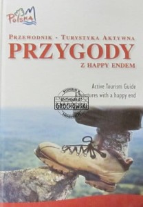 Przygody z Happy Endem. Przewodnik-Turystyka Aktywna