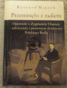 Przeminęło z radiem  MIAZEK