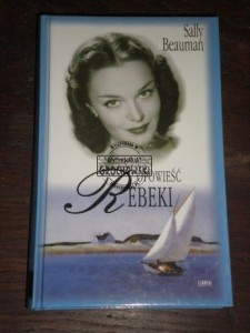 Opowieść Rebeki Sally Beauman