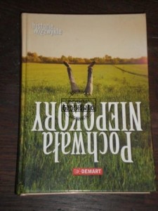 Pochwała niepokory. Historie niezwykłe