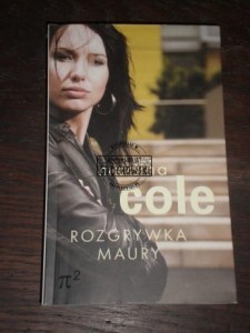 Rozgrywka Maury Martina Cole