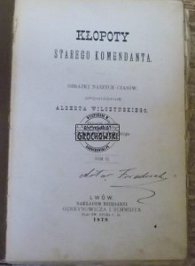 Kłopoty starego komendanta tom II 1879