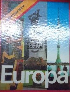 Europa. 2. (Seria: Kontynenty)