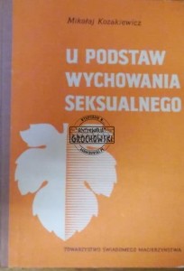 U podstaw wychowania seksualnego