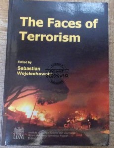 The faces of terrorism.  WOJCIECHOWSKI