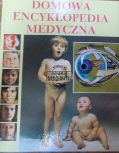 Domowa encyklopedia medyczna.