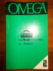 Chłopski ruch polityczny w Polsce. (Seria: Biblioteka Wiedzy Współczesnej Omega, 153)