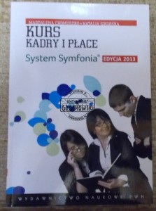 Kurs Kadry i płace 2013 +cd  CHOMUSZKO