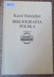 Bibliografia Polska tom 16.  ESTREICHER