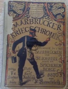 Saarbrucker Kriegs Chronik.  RUPPERSBERG  1914