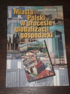 Miasta Polski w procesie globalizacji gospodarki