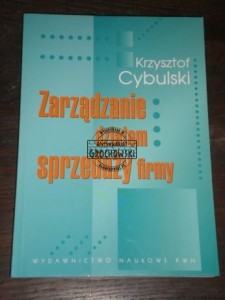 Zarządzanie działem sprzedaży firmy Cybulski