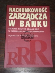 Rachunkowość zarządcza w banku Piechocka