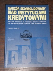 Nadzór skonsolidowany nad instytucjami kredytowymi