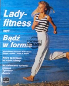 Ladyfitness czyli Bądź w formie