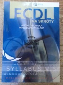 ECDL na skróty.  ŻAROWSKA  +cd