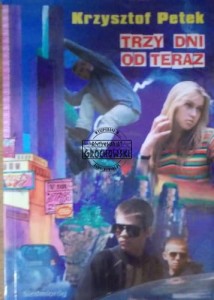 Trzy dni od teraz