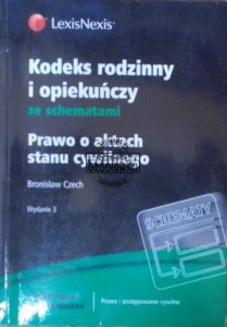 Kodeks rodzinny i opiekuńczy ze schematami. Prawo o aktach stanu cywilnego