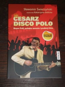 Cesarz disco polo + CD Świerzyński
