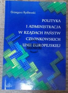 Polityka i administracja w rządach państw członkowskich Unii Europejskiej.