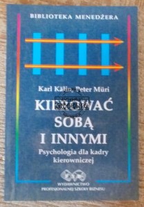 Kierować sobą i innymi.  KALIN