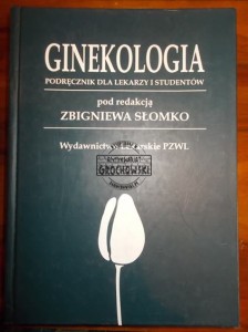 Ginekologia : podręcznik dla lekarzy i studentó