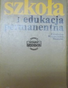 Szkoła i edukacja permanentna