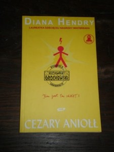 Cezary Aniołł: Kim jest ten chwat? Diana Hendry