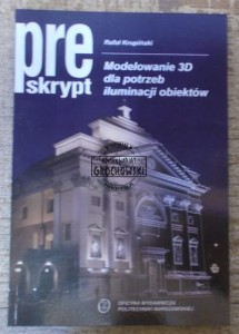 Modelowanie 3D dla potrzeb iluminacji obiektów.