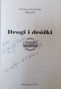 AUTOGRAF MICHALINA DROZDOWSKA  Drogi i dróżki