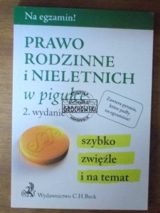 Prawo Rodzinne i nieletnich w pigułce.