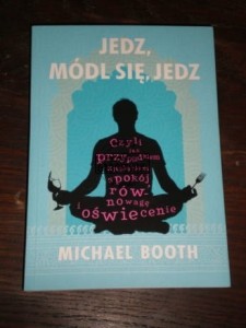 Jedz, módl się, jedz 