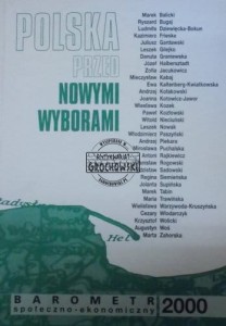 Polska przed nowymi wyborami. Barometr społeczno-ekonomiczny 2000