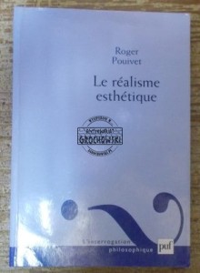 Le realisme esthetique.  POUIVET