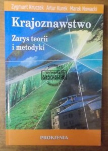 Krajoznawstwo zarys teorii i metodyki.  KRUCZEK