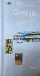 Grecja. Przewodnik dla zmotoryzowanych