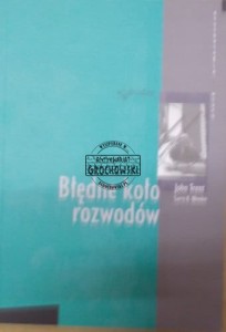 Błedne koło rozwodów