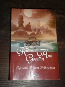 Rapsodia Miasta Półksiężyca Kathleen Ann Goonan