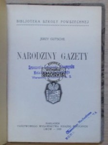Narodziny gazety. Jak powstaje książka.  GUTSCHE