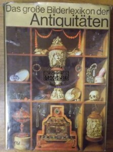 Das grosse Bilderlexikon der Antiquitaten 1976