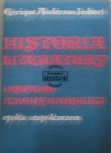 Historia literatury hispano-amerykańskiej. Epoka współczesna
