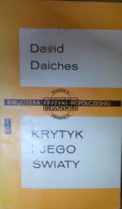 Krytyk i jego światy. (Seria: Biblioteka krytyki współczesnej)