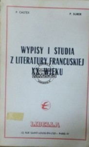 Wypisy i studia z literatury francuskiej XX wieku