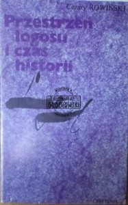 Przestrzeń logosu i czas historii